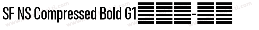 SF NS Compressed Bold G1字体包字体转换